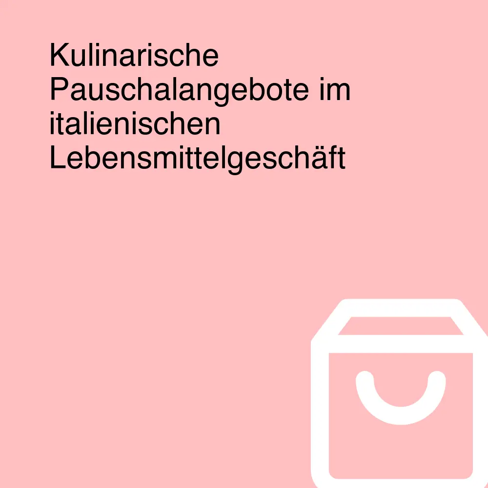 Kulinarische Pauschalangebote im italienischen Lebensmittelgeschäft