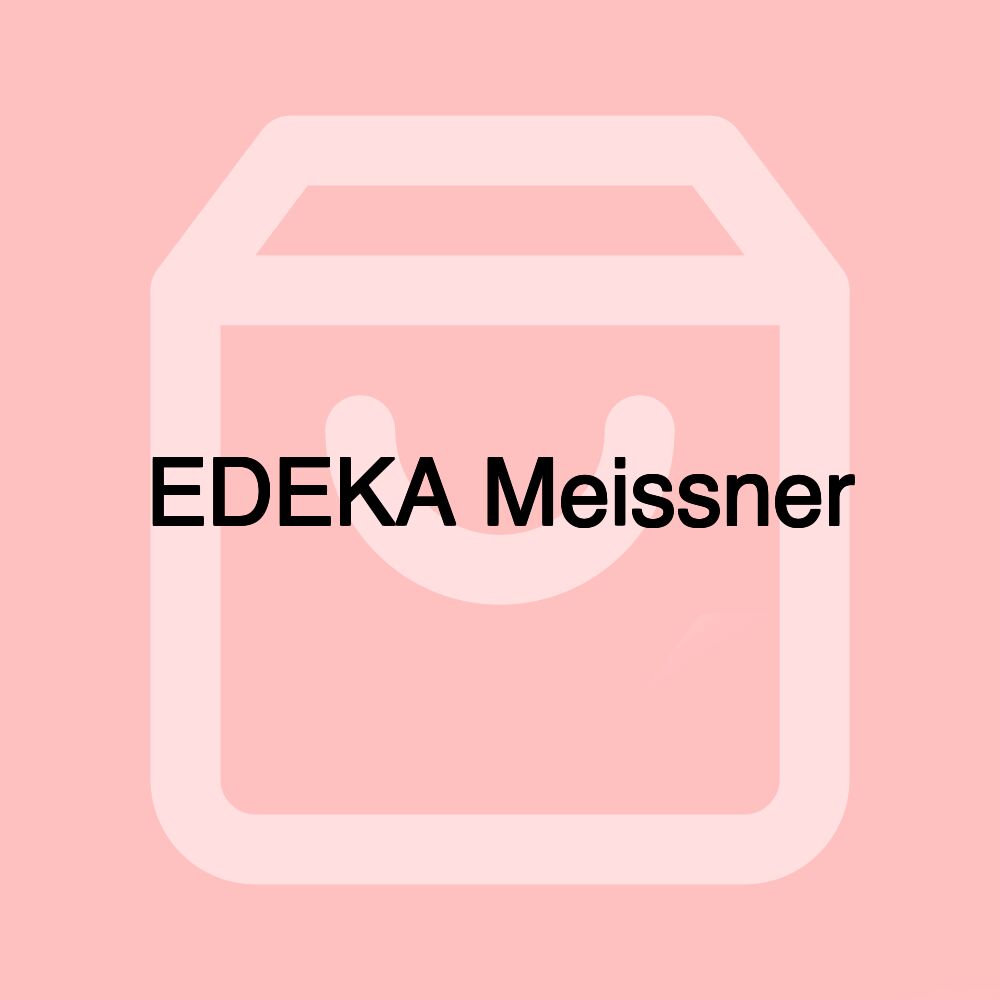 EDEKA Meissner