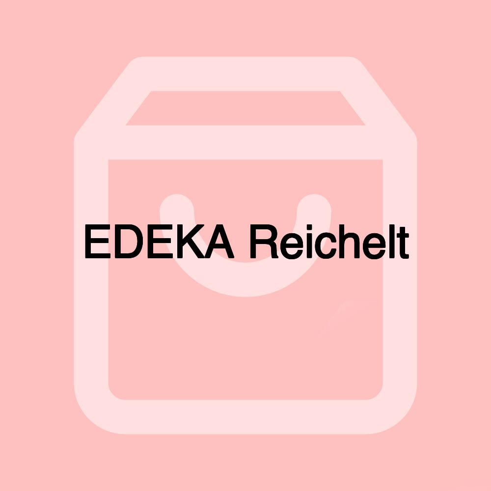 EDEKA Reichelt