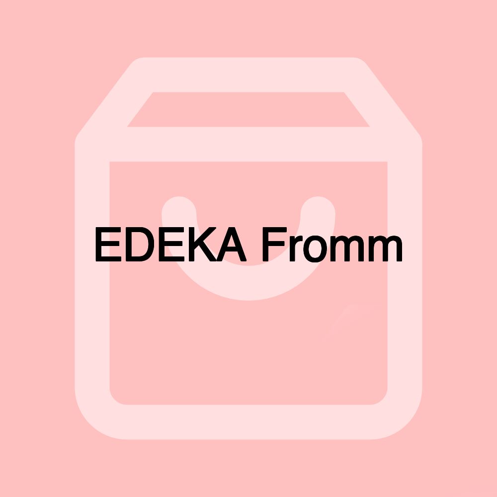 EDEKA Fromm