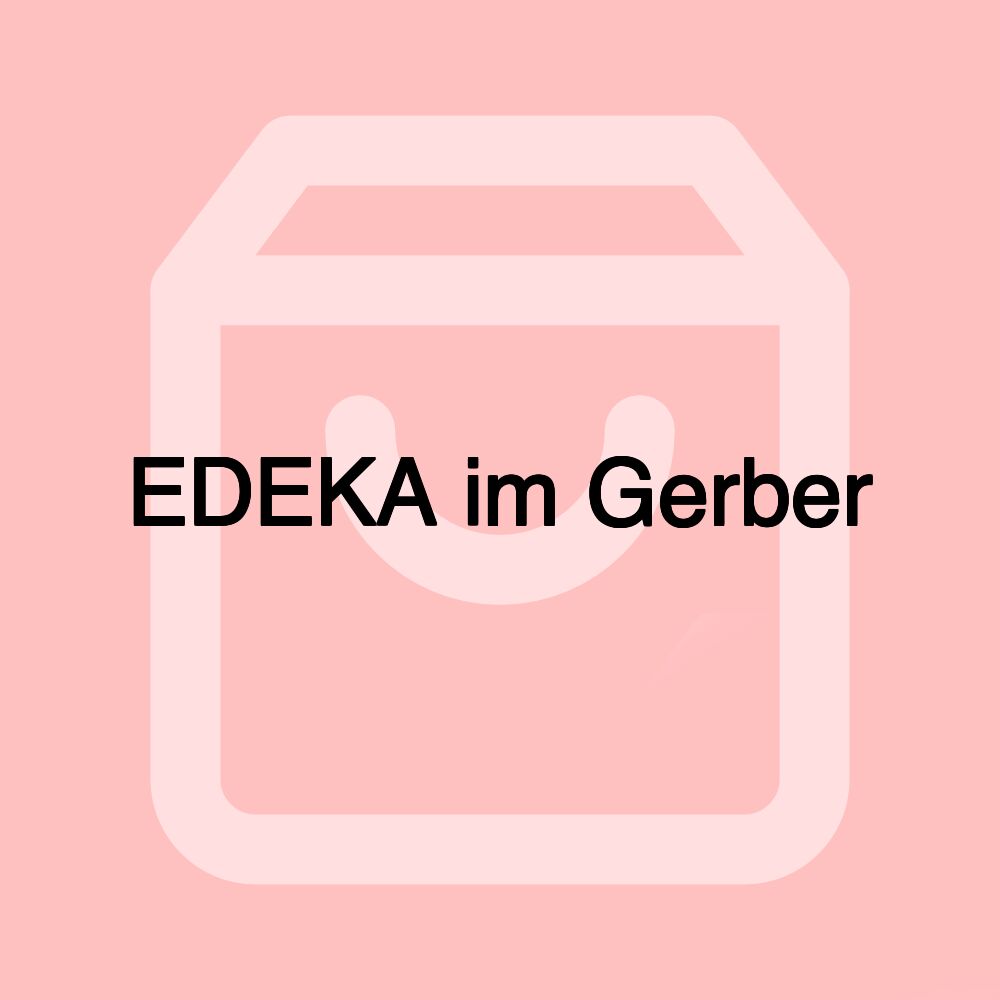 EDEKA im Gerber