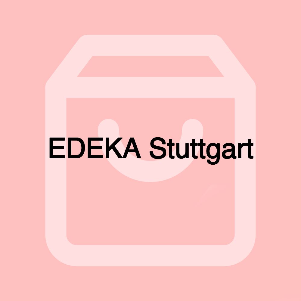 EDEKA Stuttgart