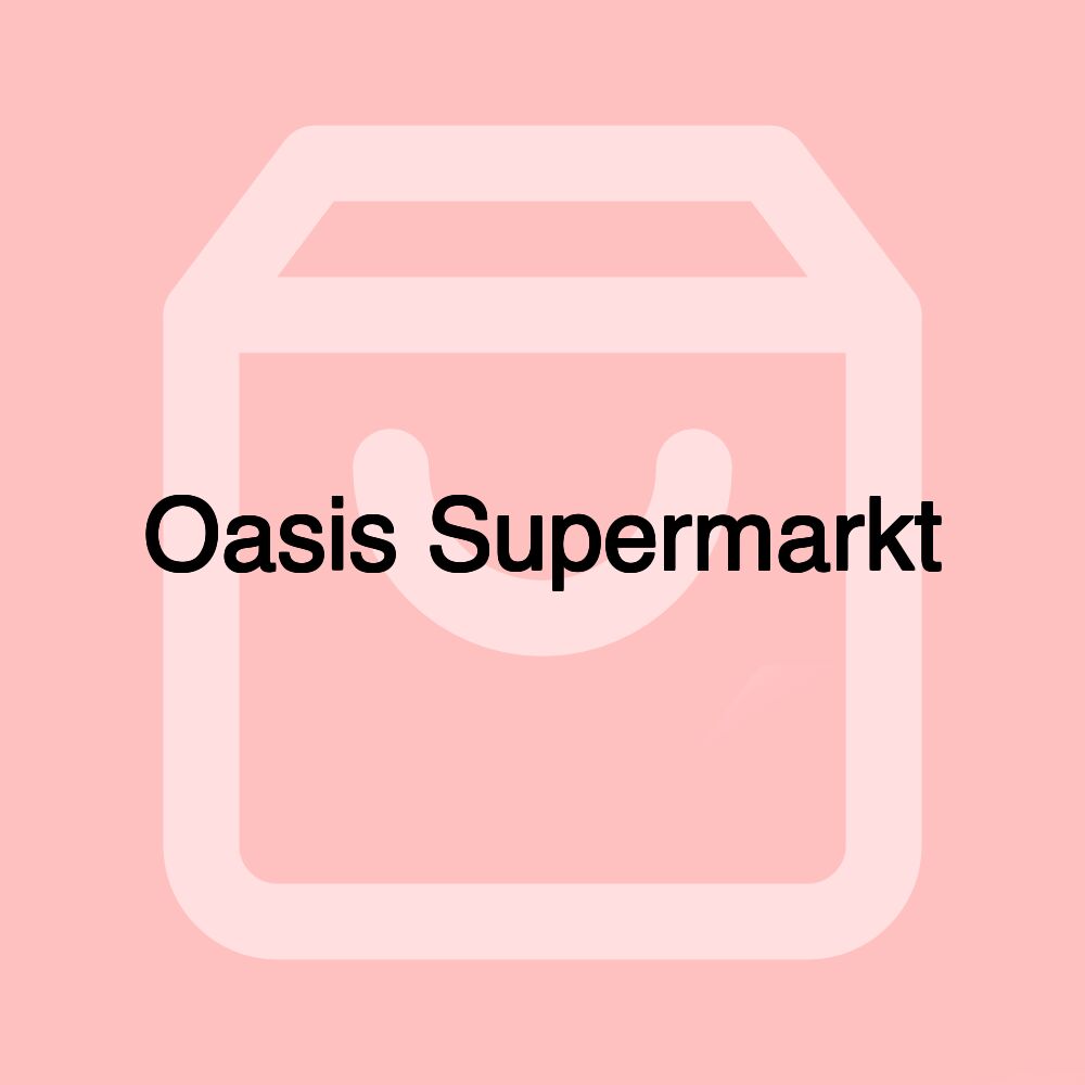 Oasis Supermarkt