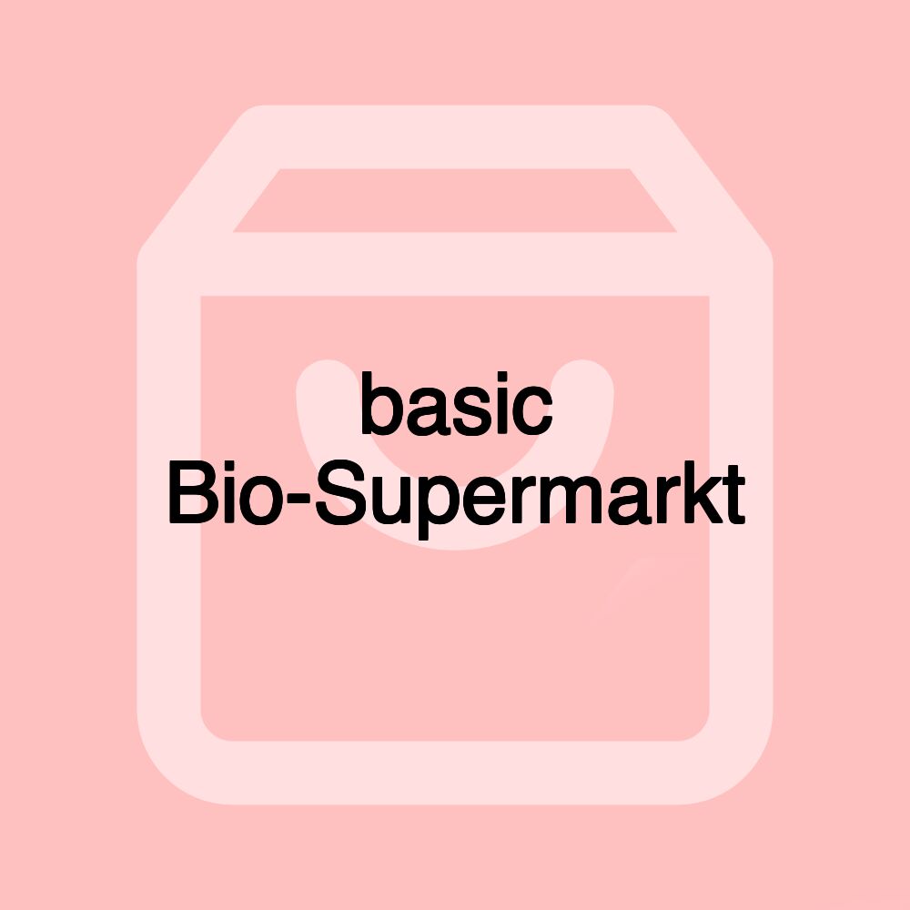 basic Bio-Supermarkt