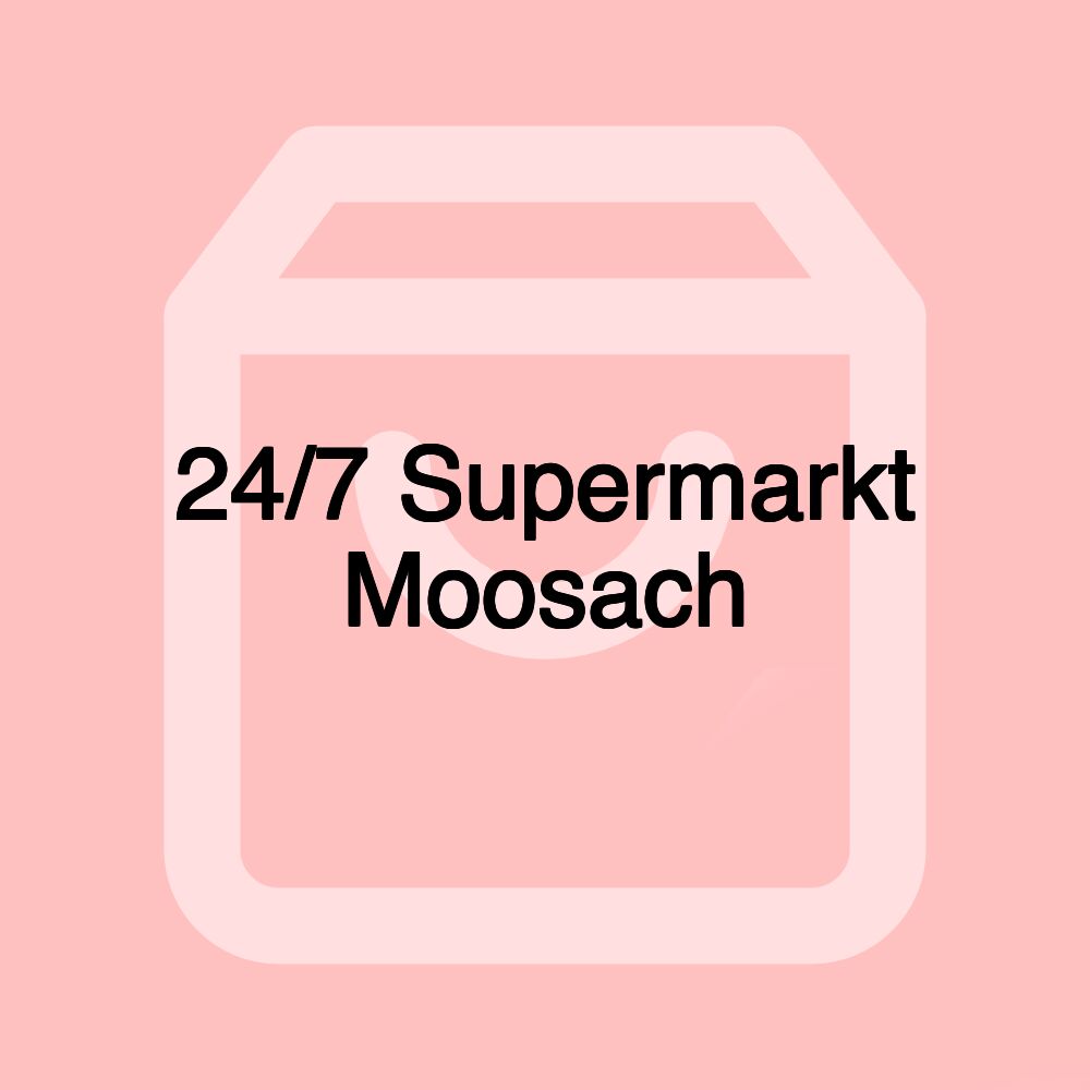 24/7 Supermarkt Moosach