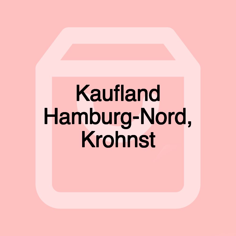 Kaufland Hamburg-Nord, Krohnst