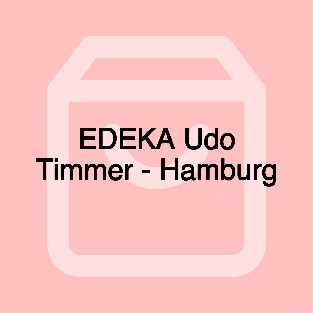 EDEKA Udo Timmer - Hamburg