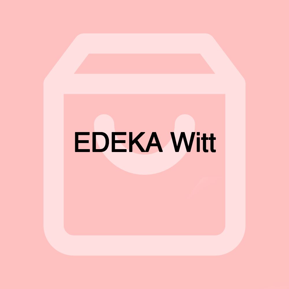 EDEKA Witt