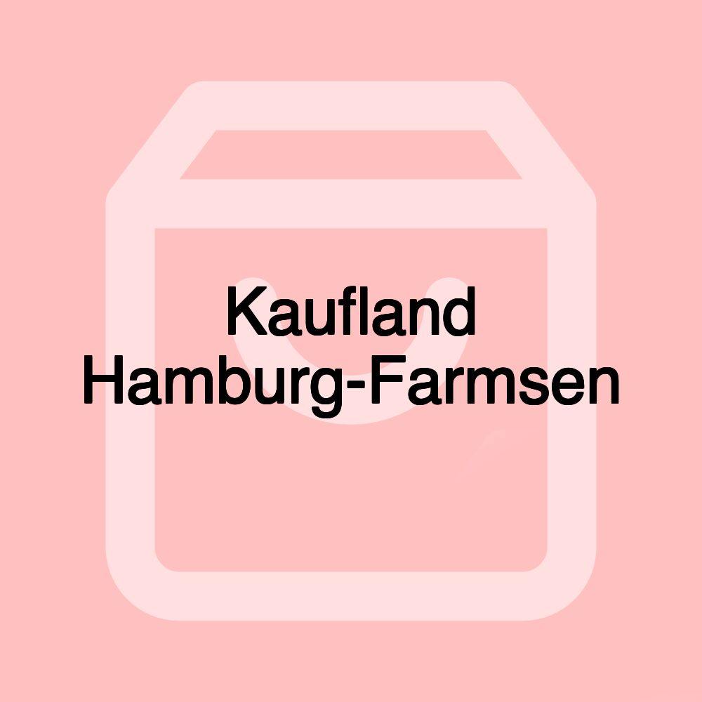 Kaufland Hamburg-Farmsen