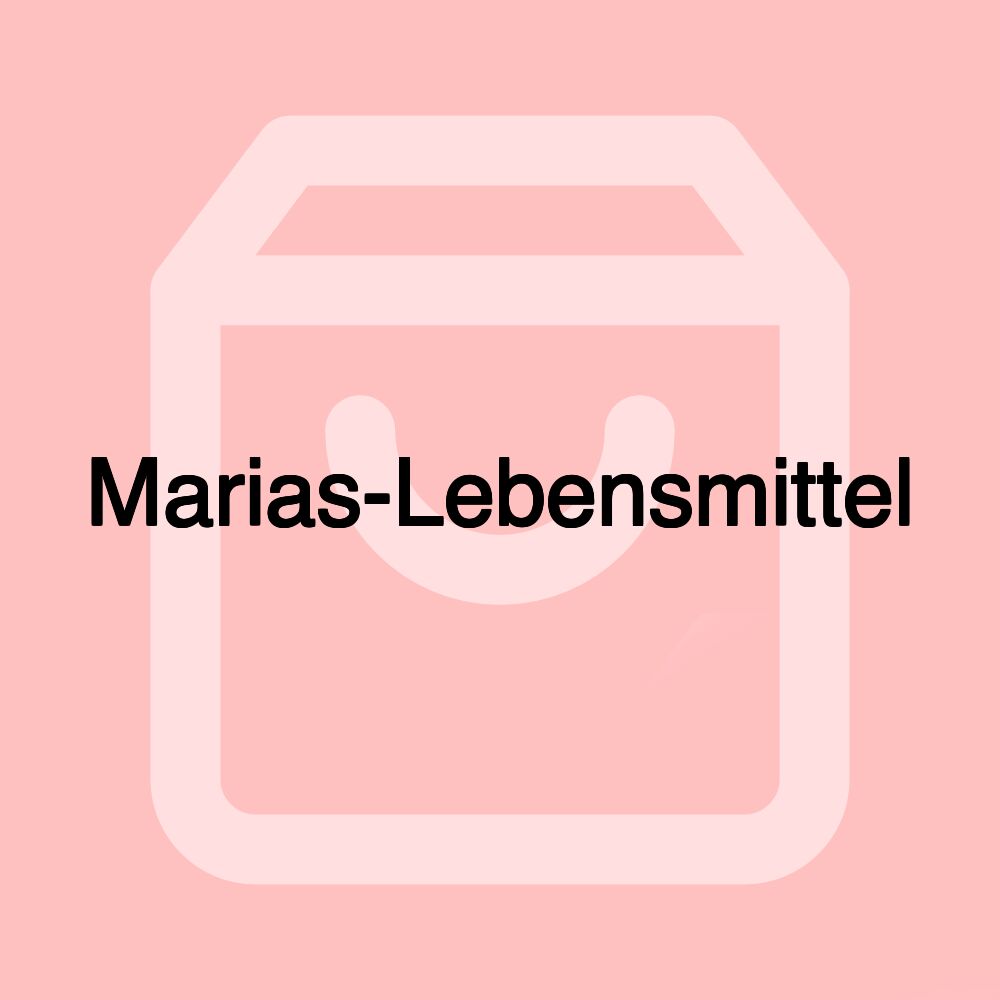 Marias-Lebensmittel