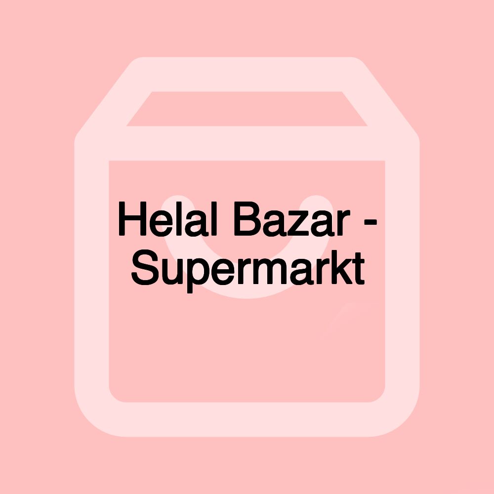 Helal Bazar - Supermarkt