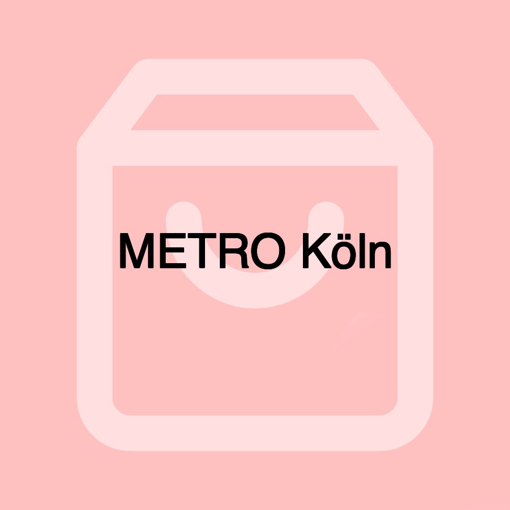 METRO Köln