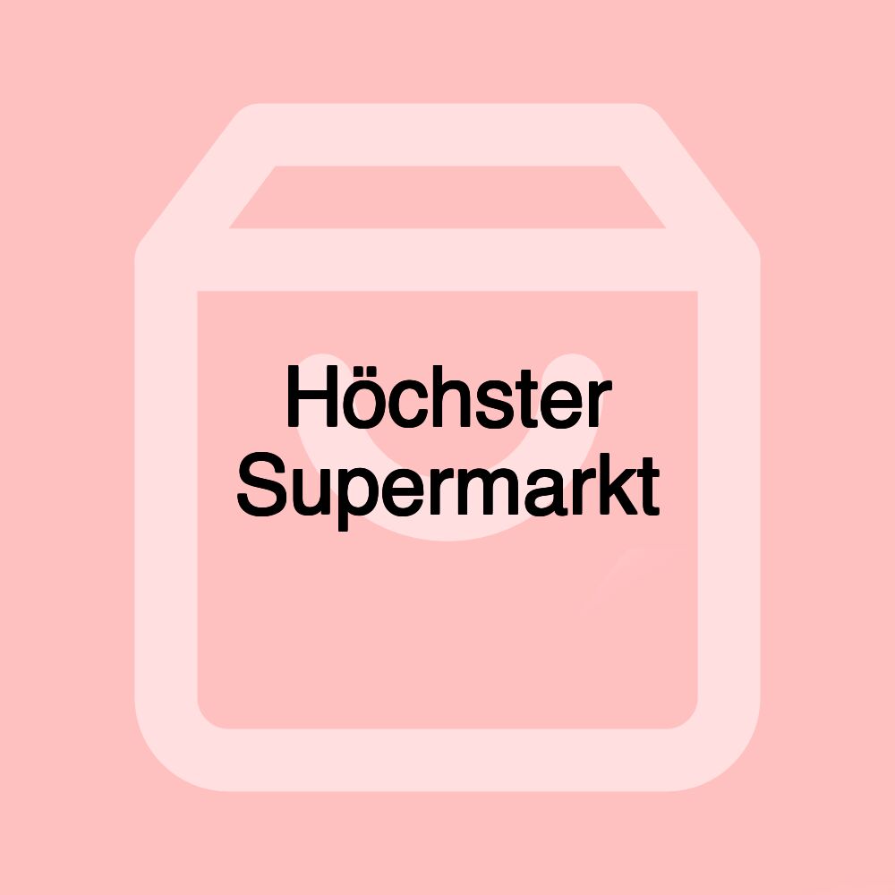 Höchster Supermarkt