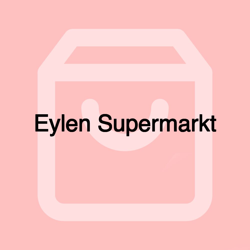 Eylen Supermarkt