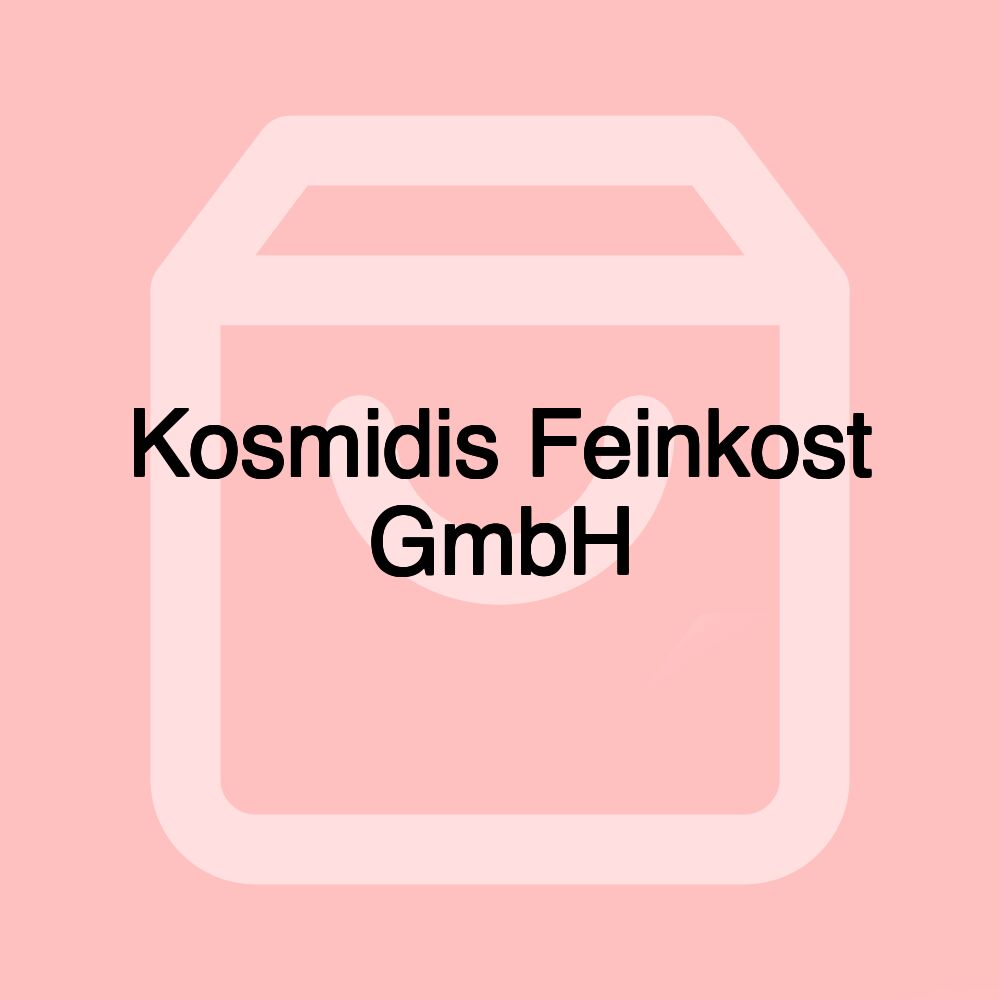 Kosmidis Feinkost GmbH