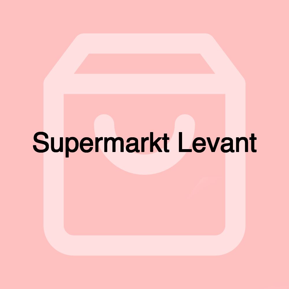 Supermarkt Levant