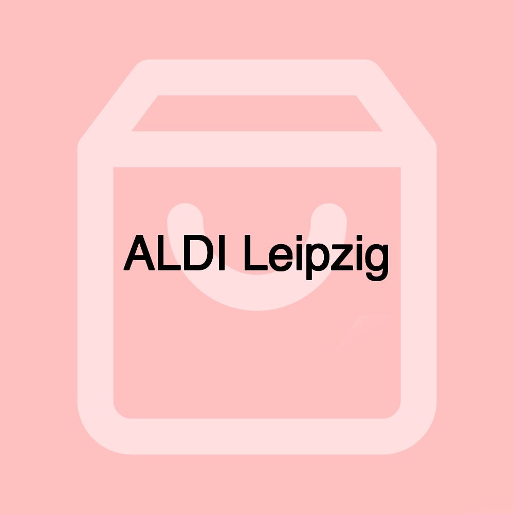 ALDI Leipzig