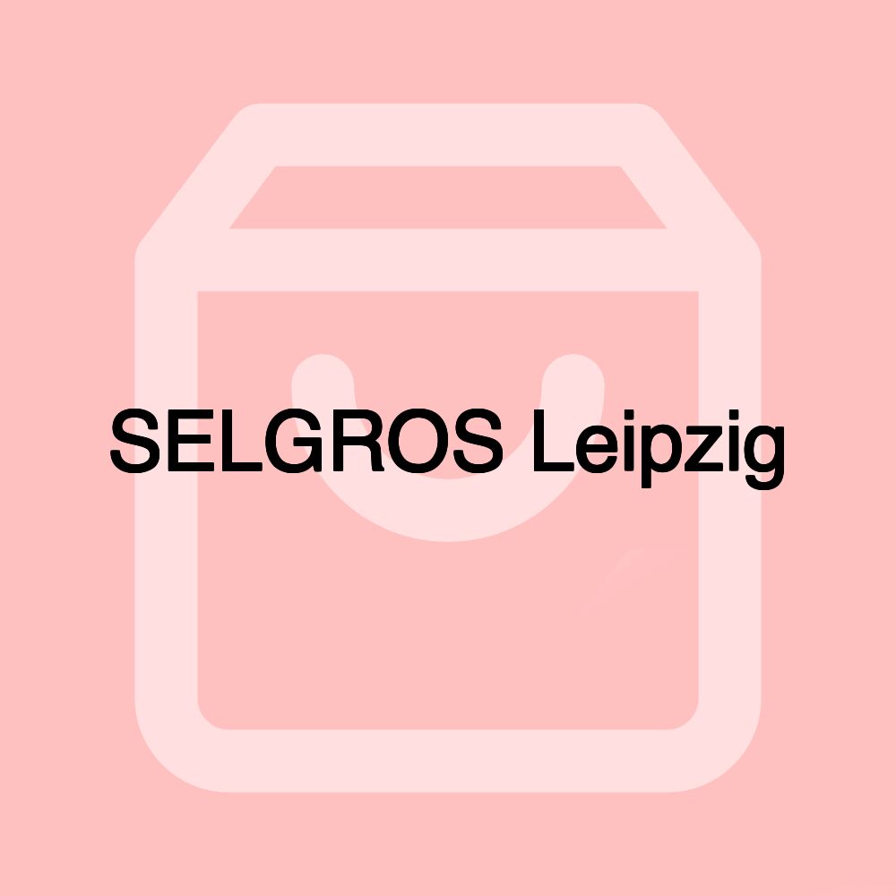 SELGROS Leipzig