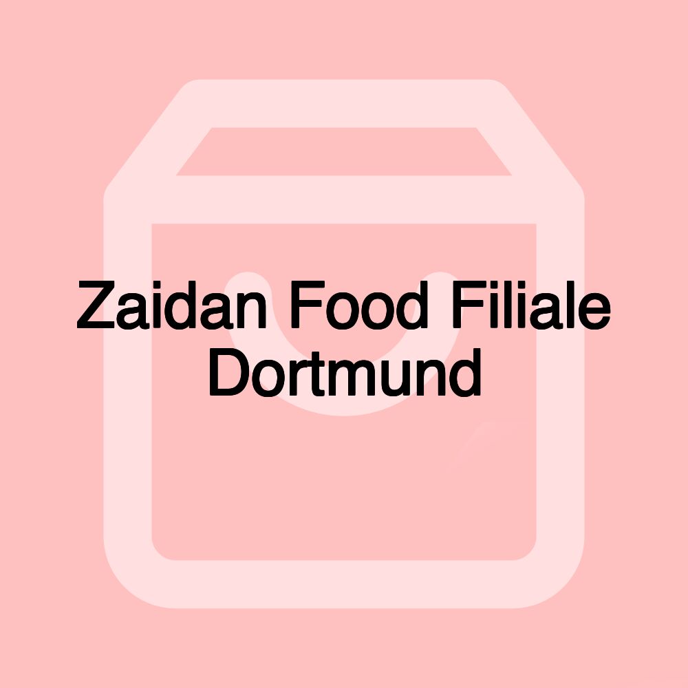 Zaidan Food Filiale Dortmund