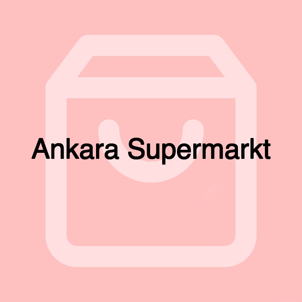 Ankara Supermarkt