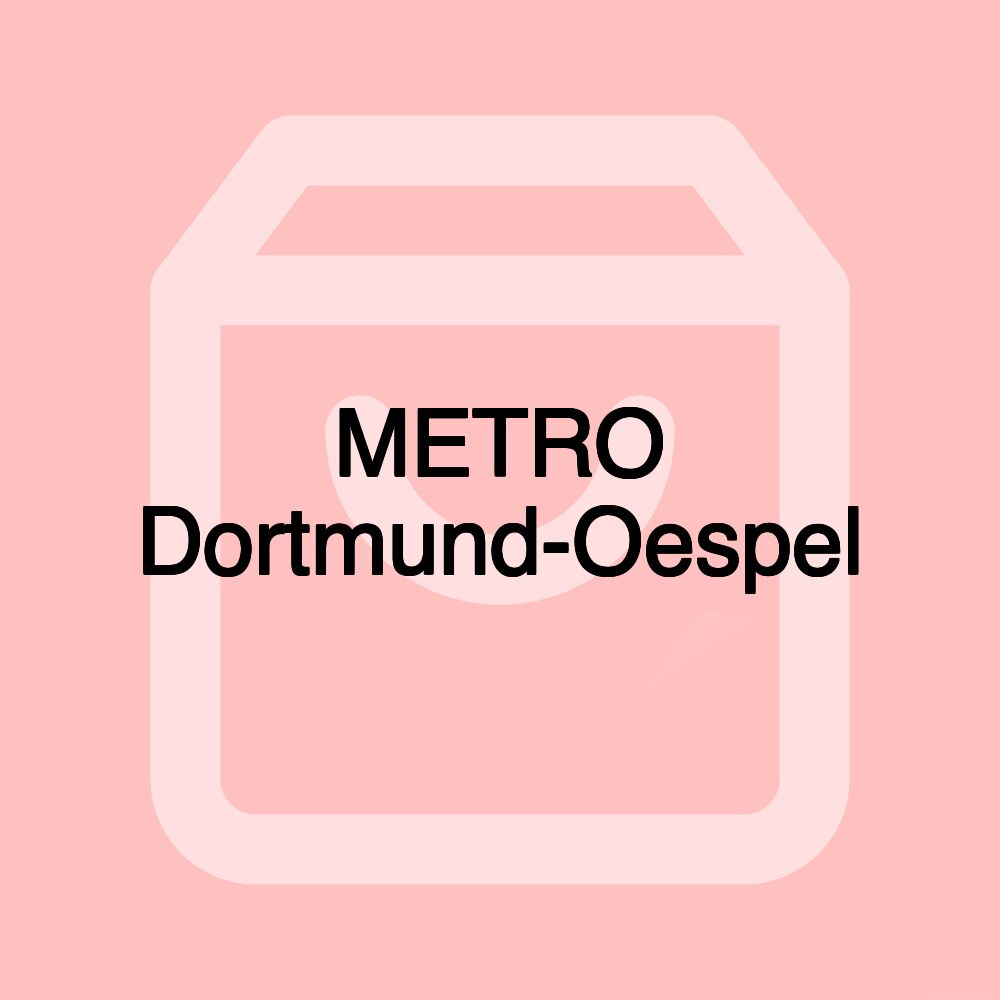 METRO Dortmund-Oespel