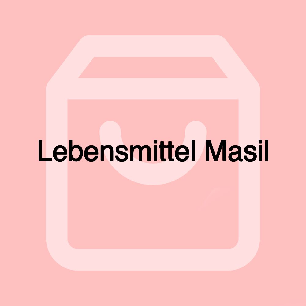 Lebensmittel Masil