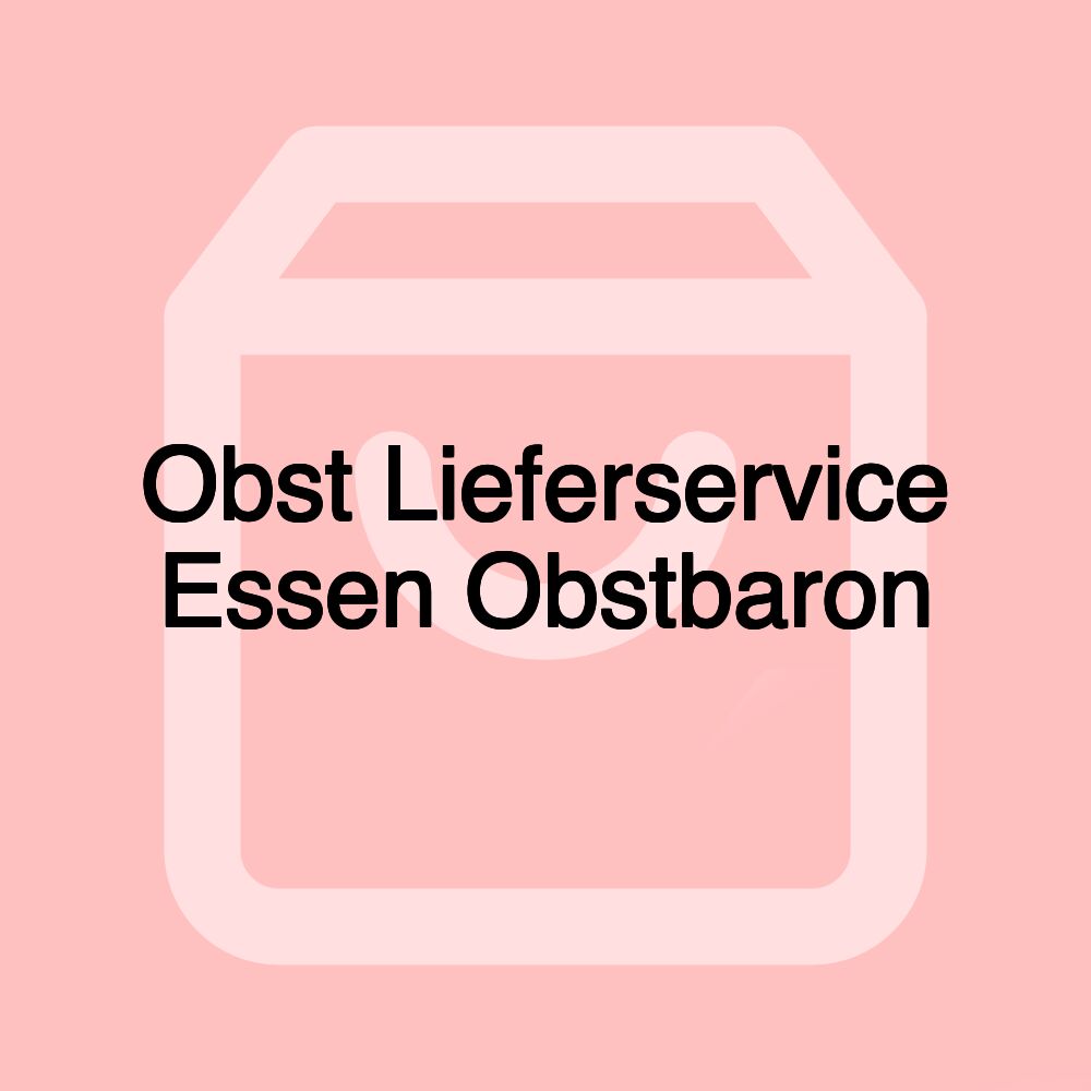 Obst Lieferservice Essen Obstbaron