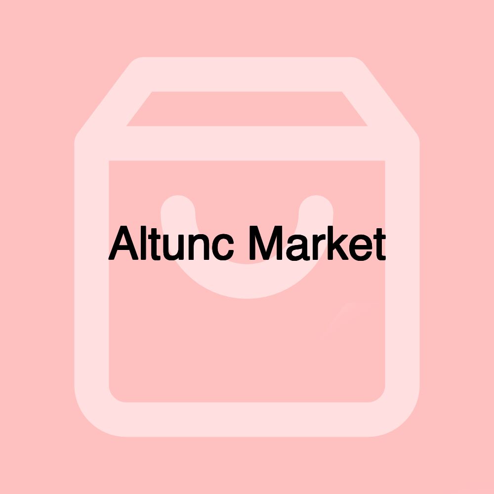 Altunc Market