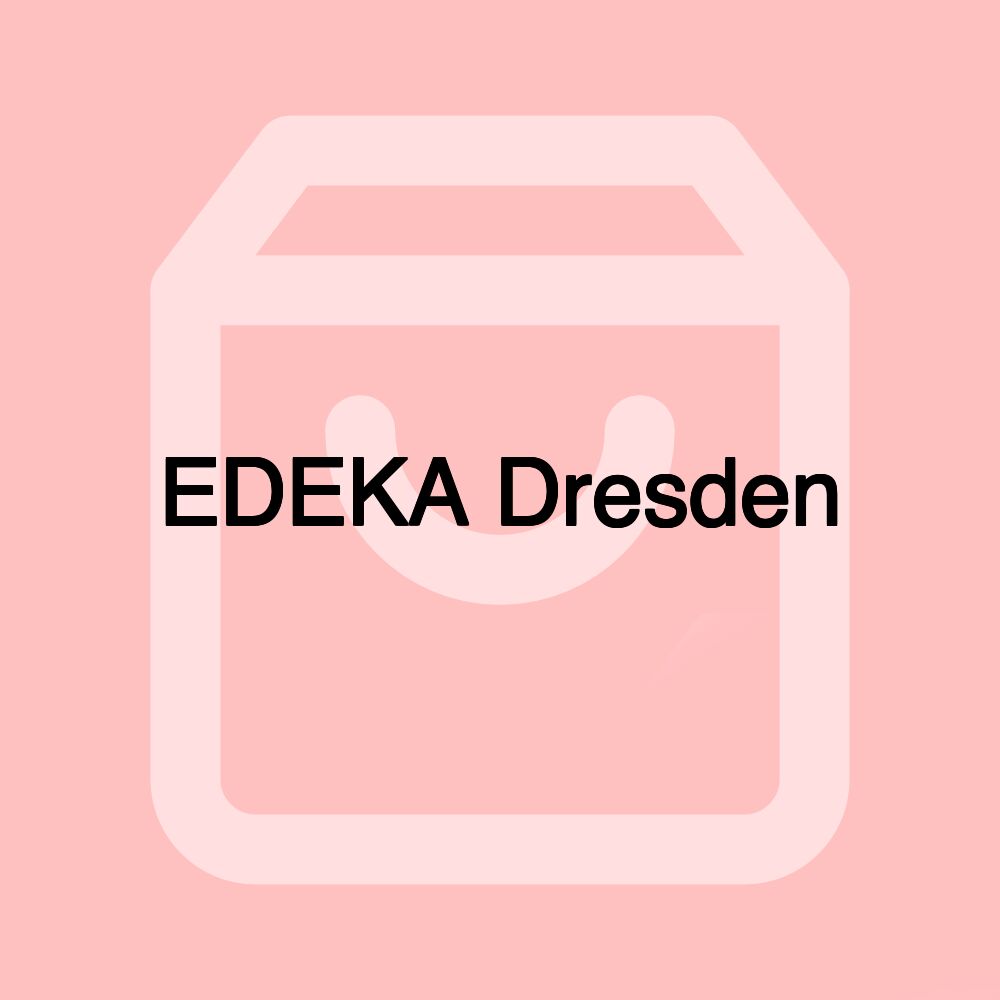 EDEKA Dresden