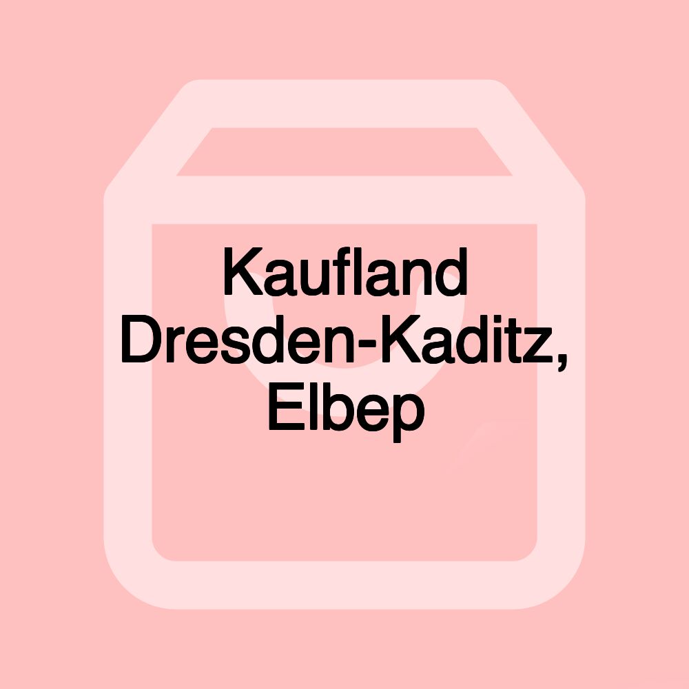 Kaufland Dresden-Kaditz, Elbep