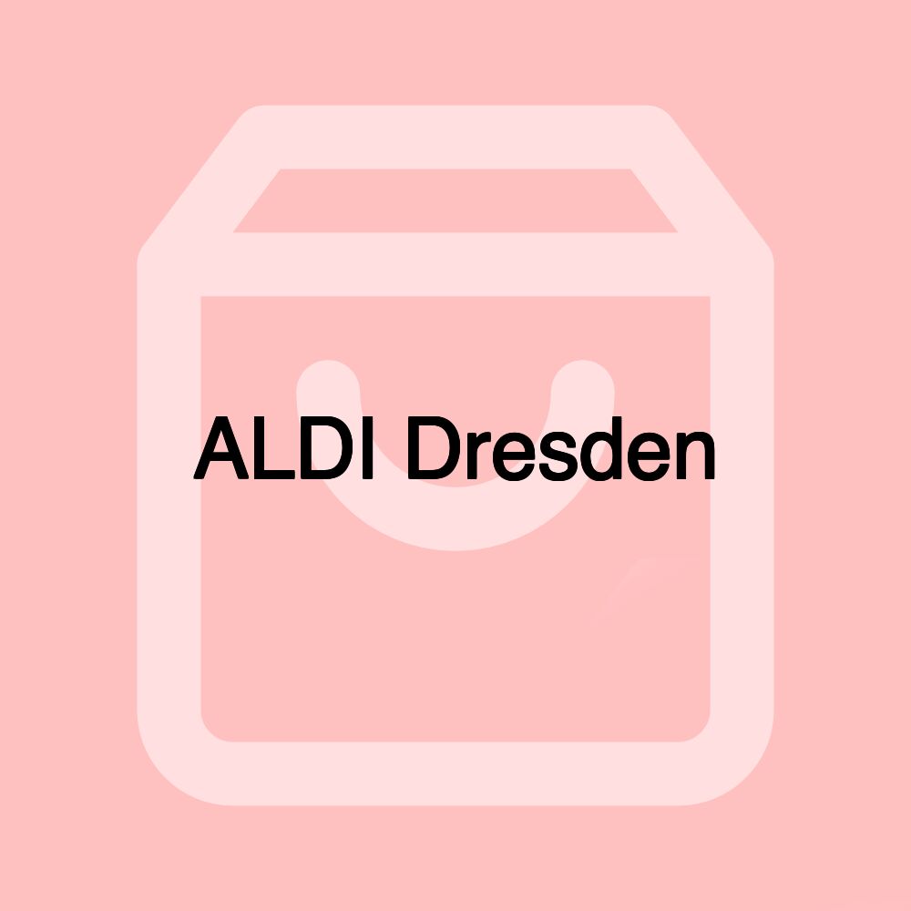 ALDI Dresden