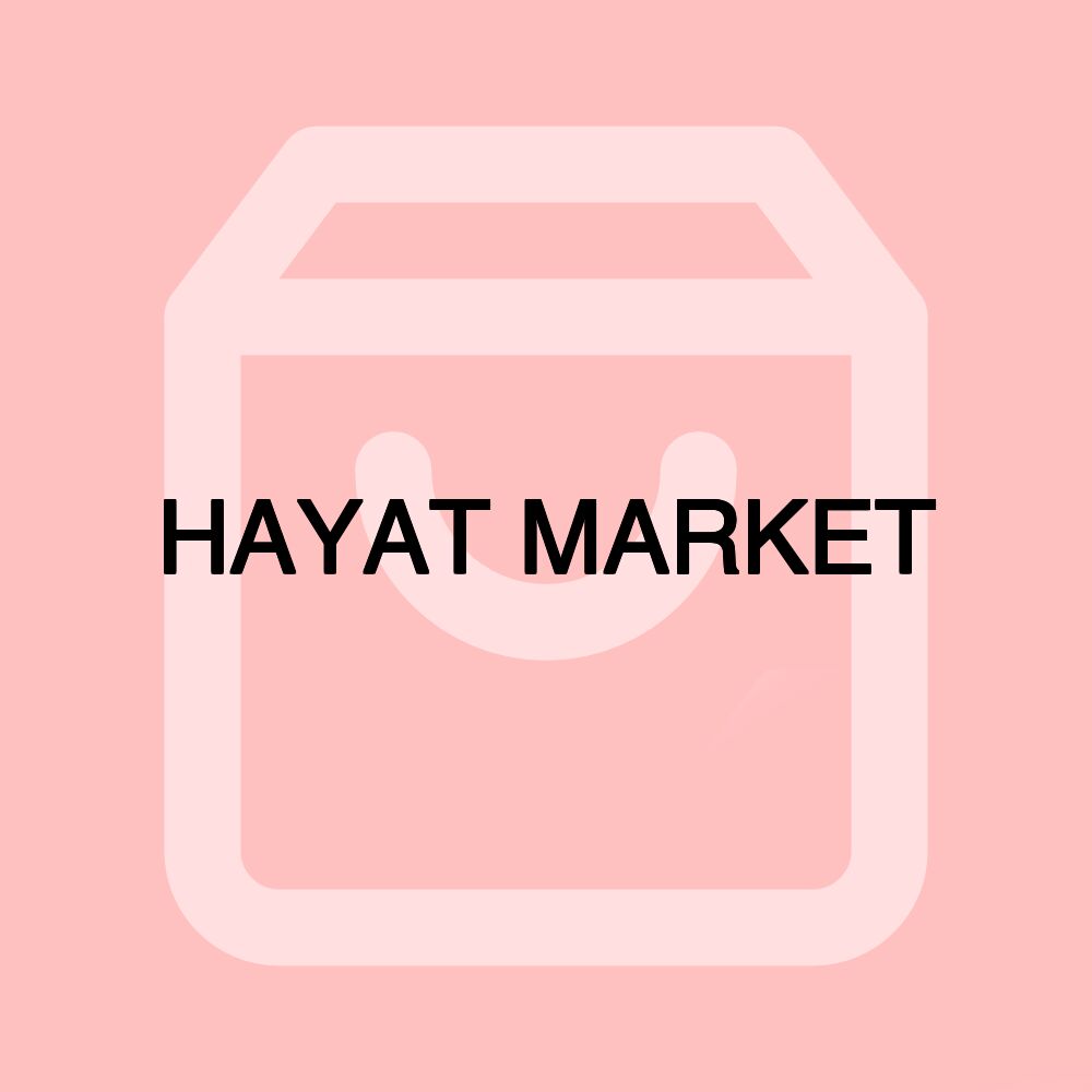 HAYAT MARKET