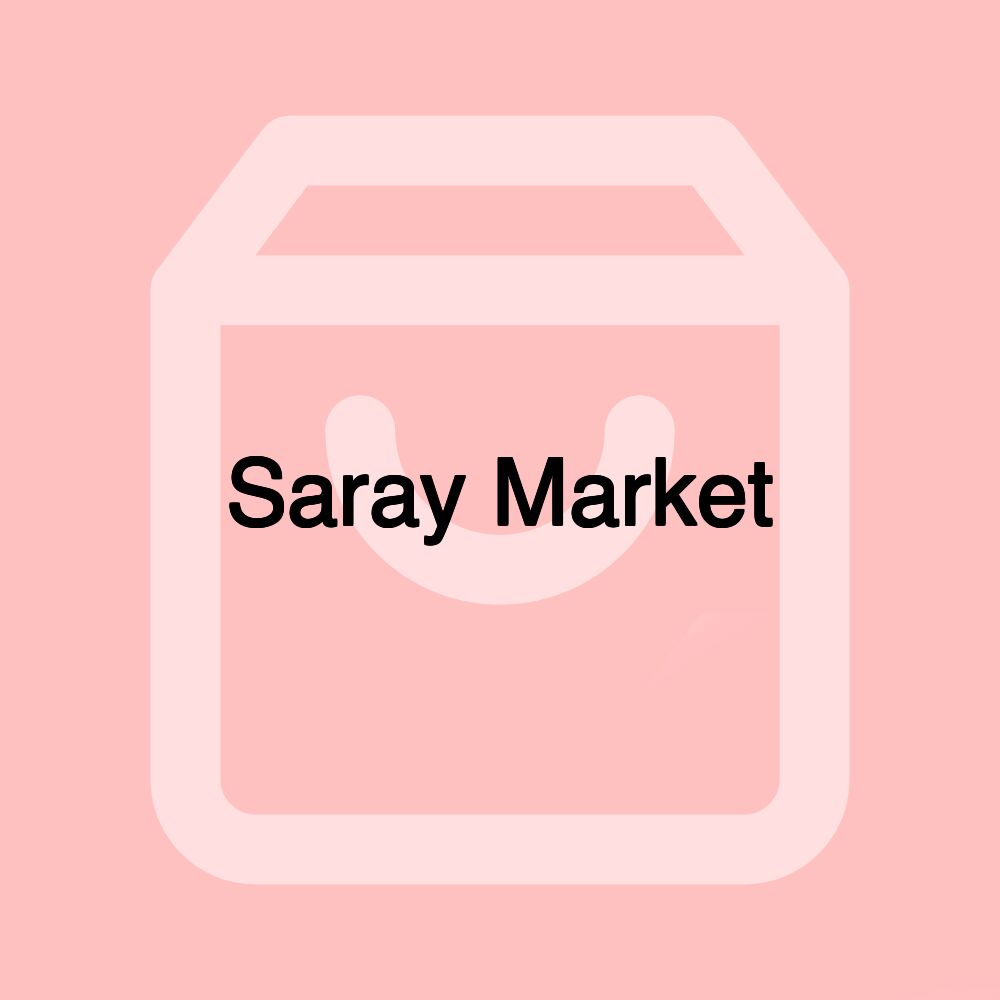 Saray Market