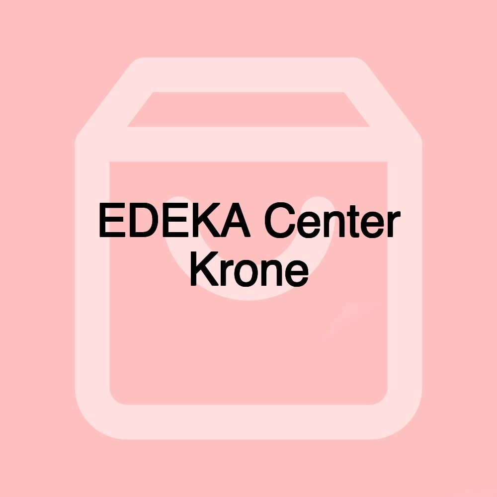 EDEKA Center Krone