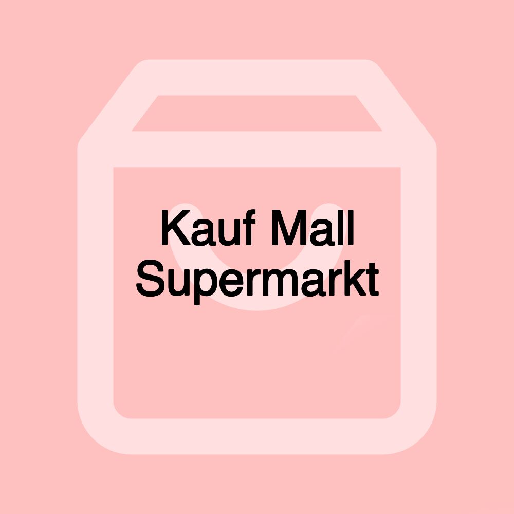 Kauf Mall Supermarkt