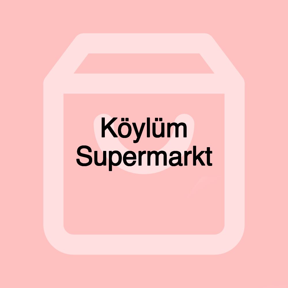 Köylüm Supermarkt