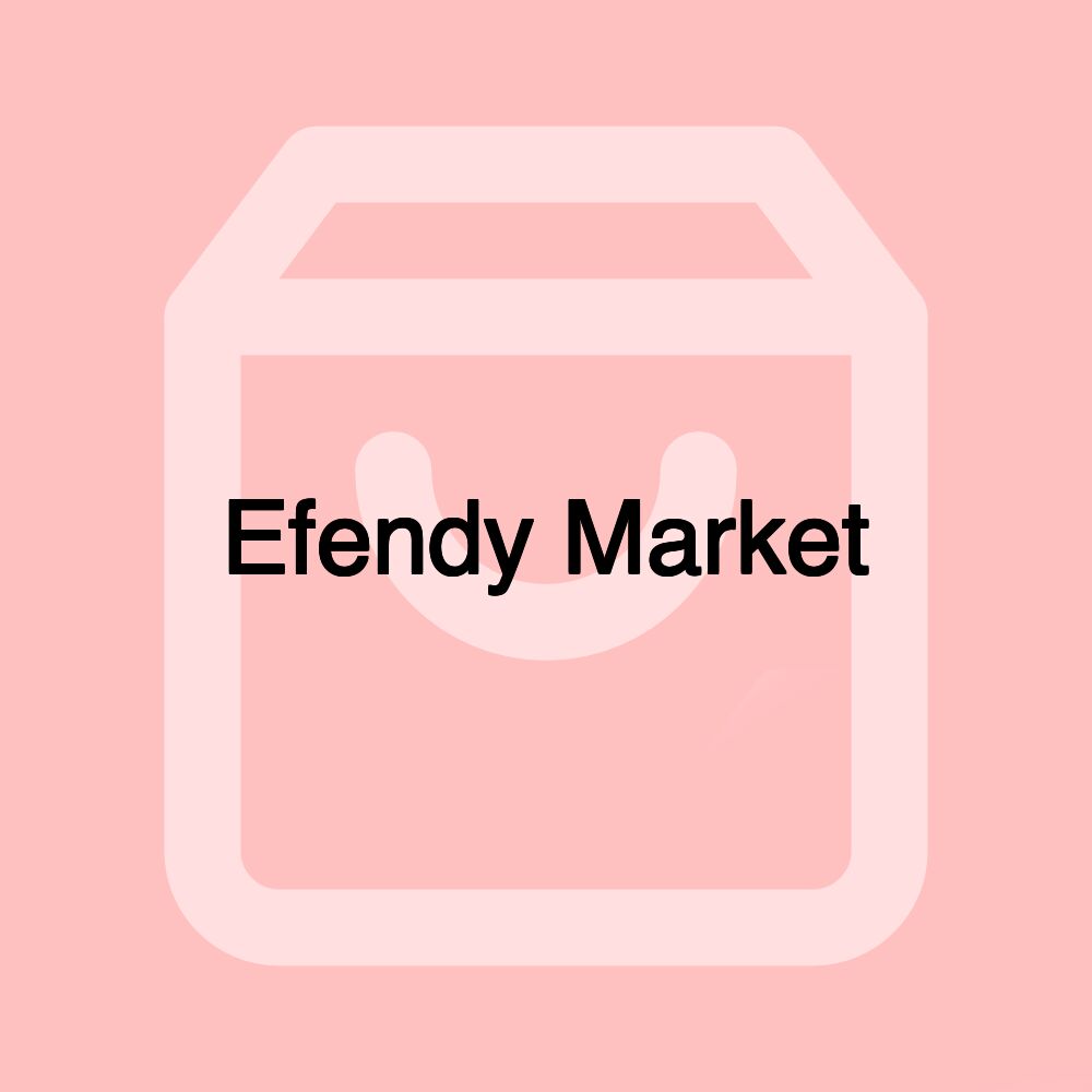 Efendy Market