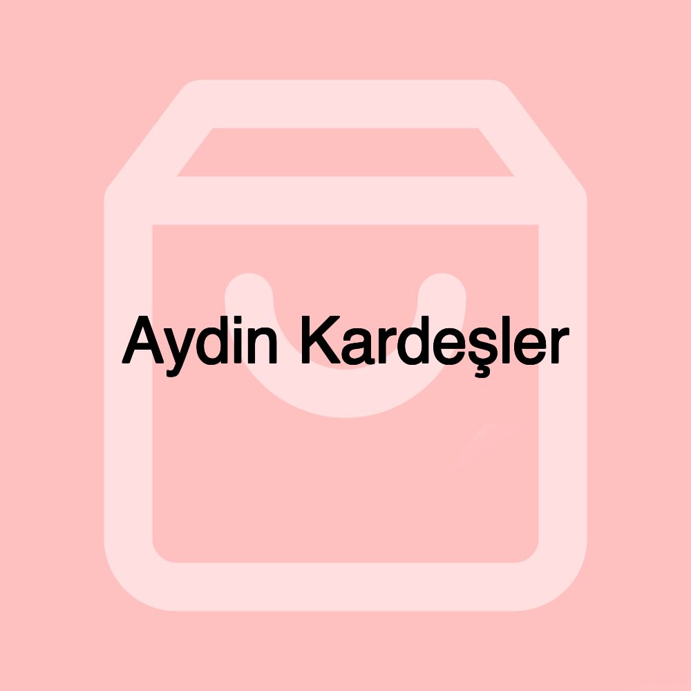 Aydin Kardeşler