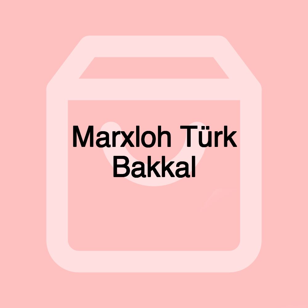 Marxloh Türk Bakkal