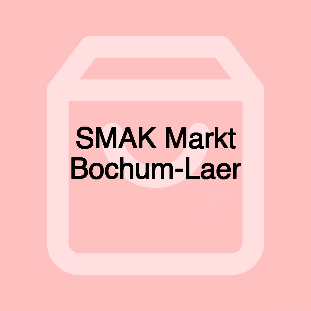 SMAK Markt Bochum-Laer