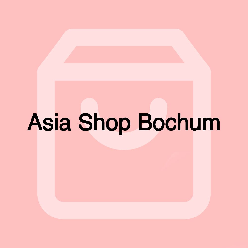 Asia Shop Bochum