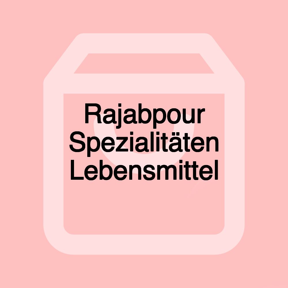 Rajabpour Spezialitäten Lebensmittel