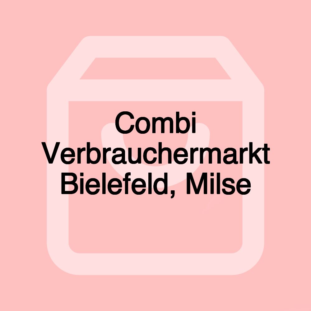 Combi Verbrauchermarkt Bielefeld, Milse