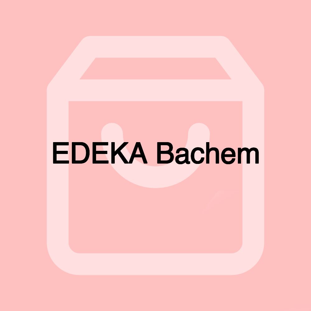 EDEKA Bachem