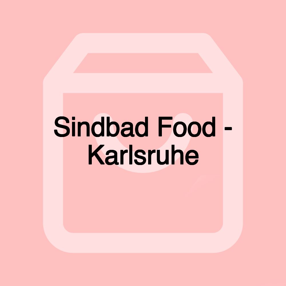 Sindbad Food - Karlsruhe