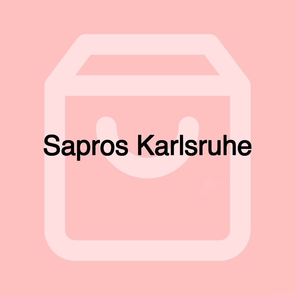 Sapros Karlsruhe