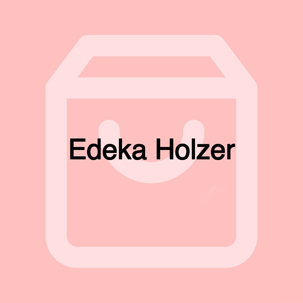 Edeka Holzer