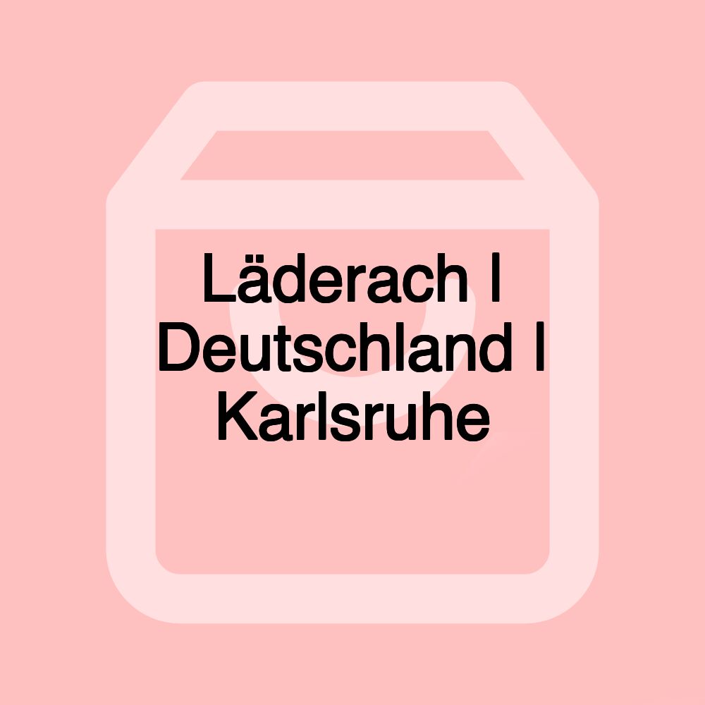 Läderach | Deutschland | Karlsruhe