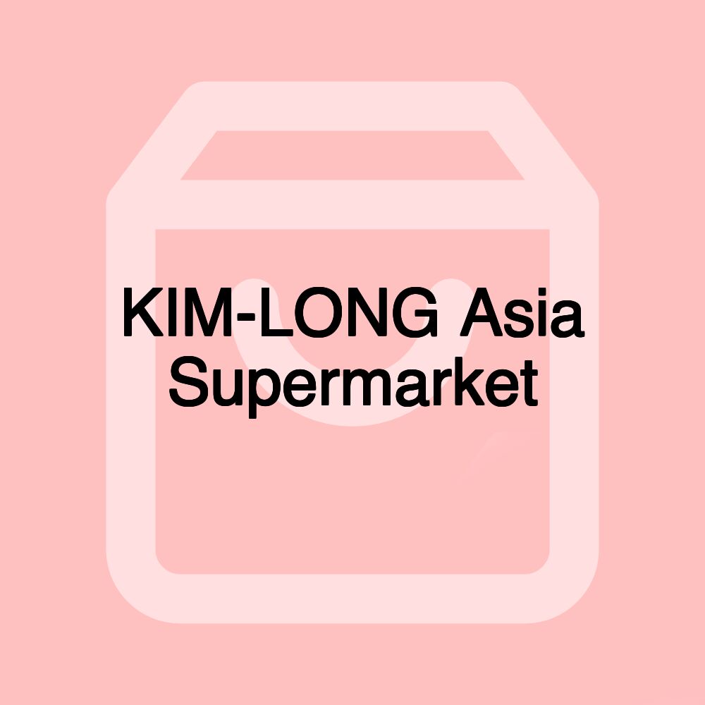 KIM-LONG Asia Supermarket