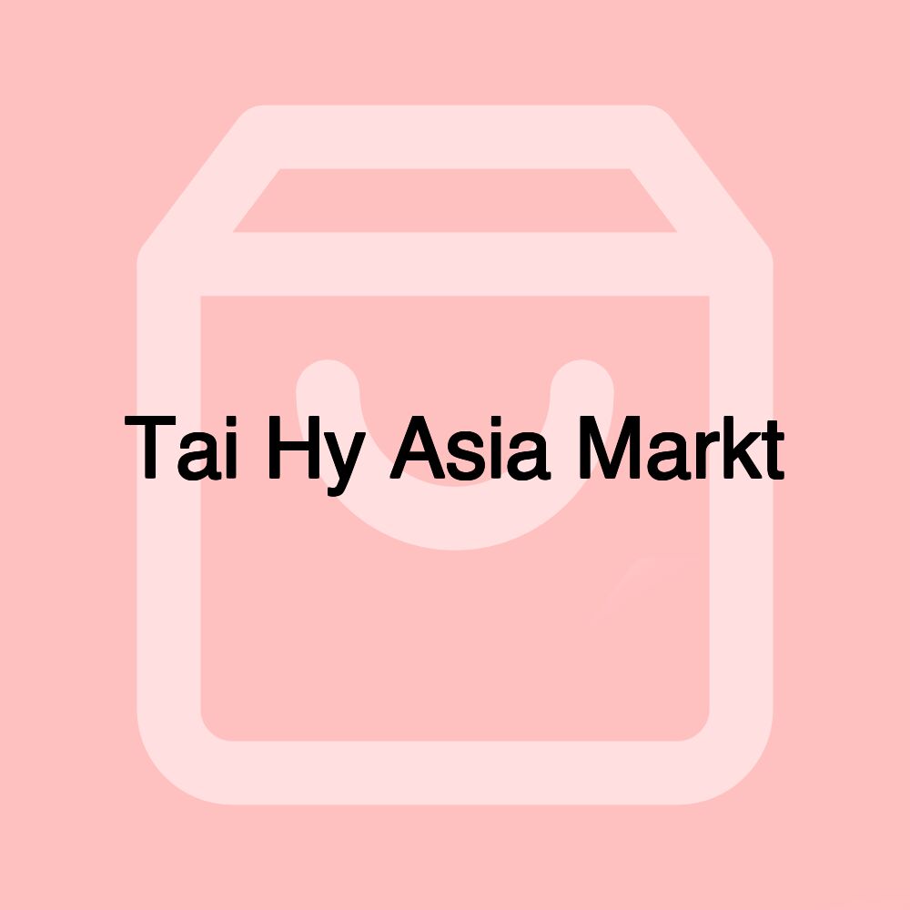 Tai Hy Asia Markt